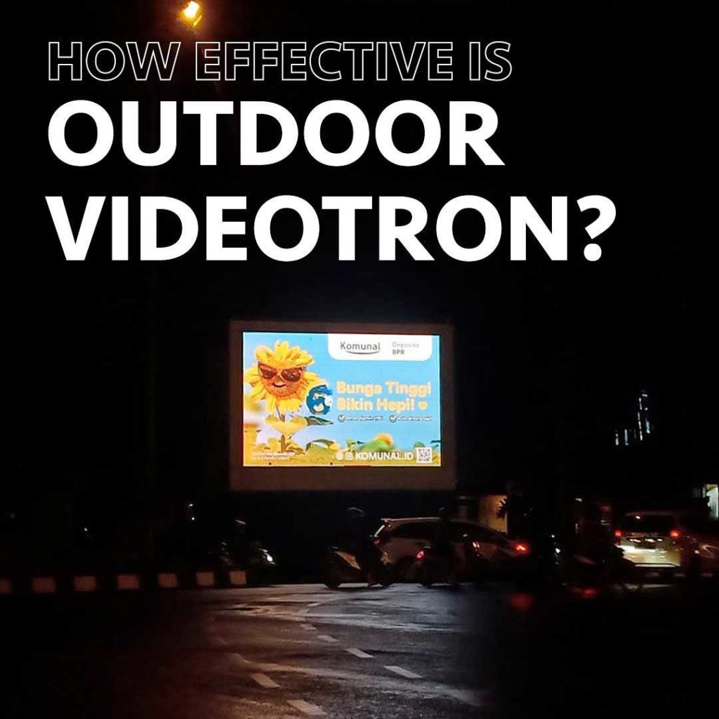 Seberapa Efektifkah Videotron?